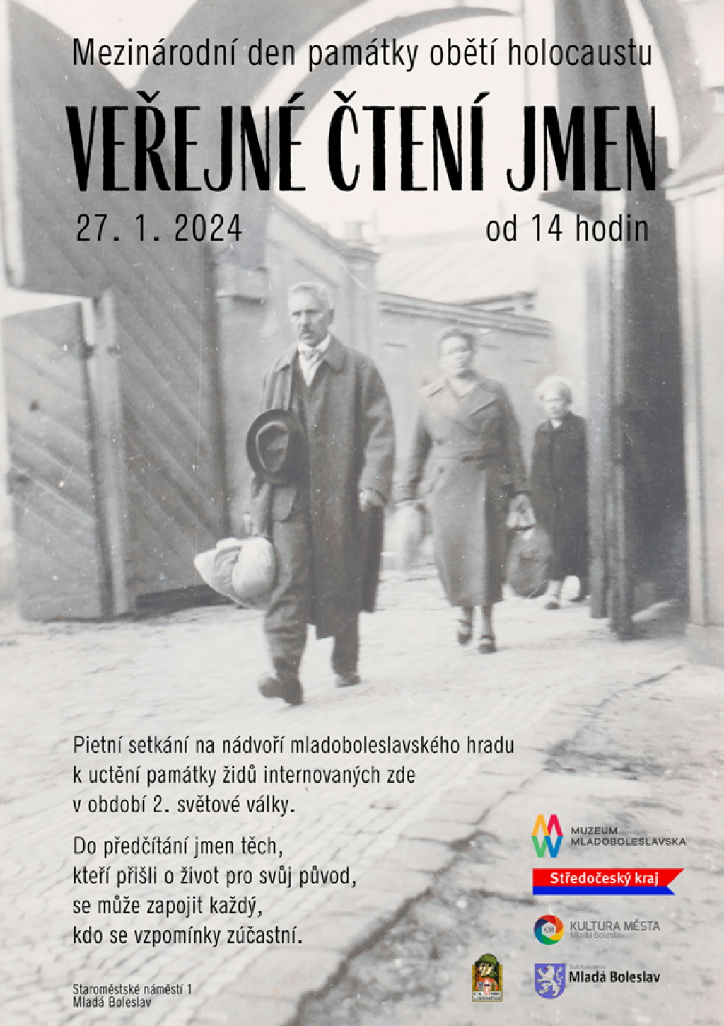 Muzeum Mladoboleslavska tradičně připomene Mezinárodní den památky obětí holocaustu veřejným čtením jmen obětí. Patřili mezi ně i Židé z Mnichovohradišťska