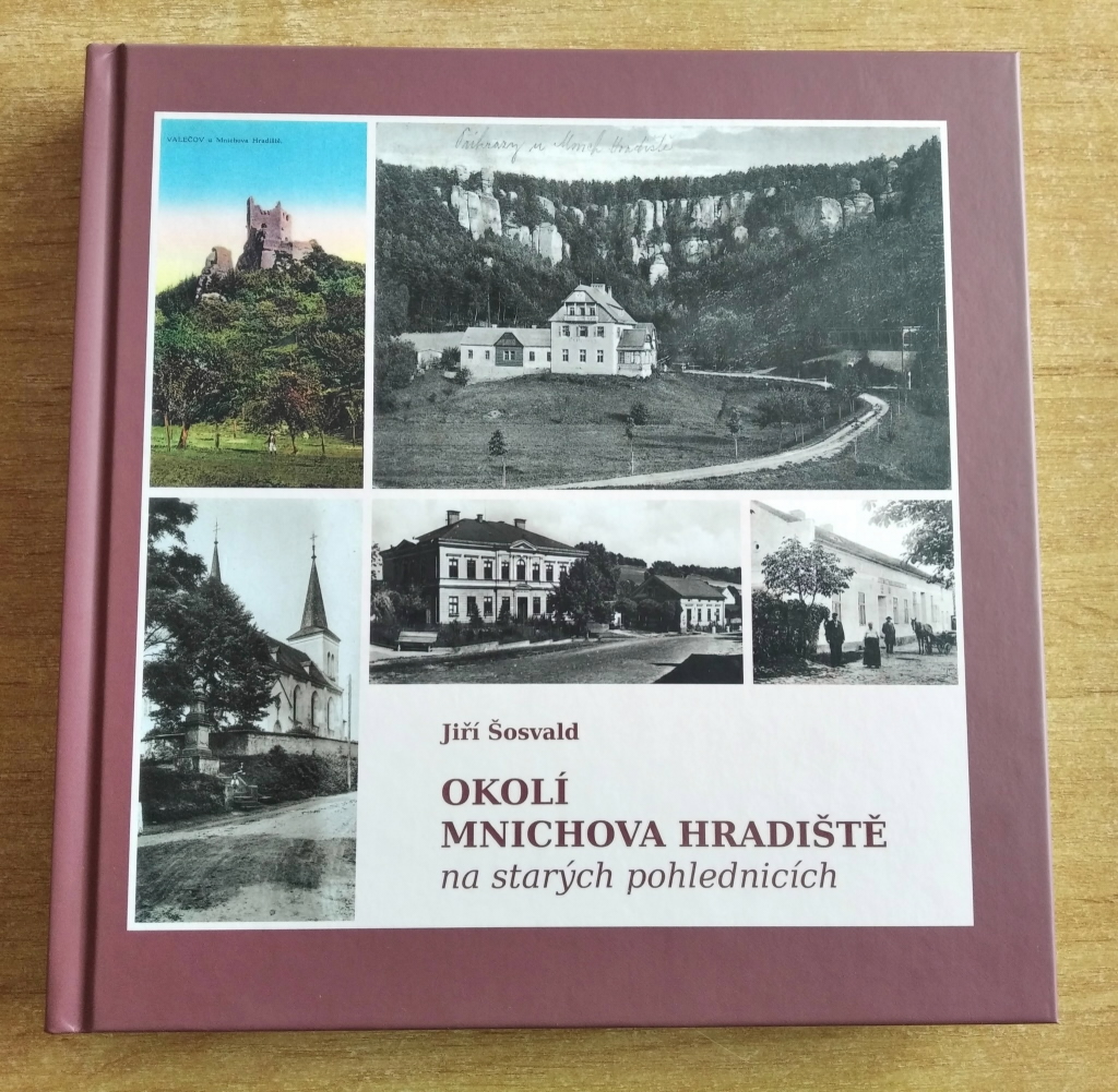 Nová kniha Jiřího Šosvalda ukazuje okolí Mnichova Hradiště na starých pohlednicích
