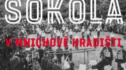 Výstava v muzeu připomene 160 let Sokola v Mnichově Hradišti. Vernisáž se koná již tento čtvrtek