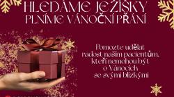 Dobrovolníci hledají ježíšky pro pacienty oddělení následné péče