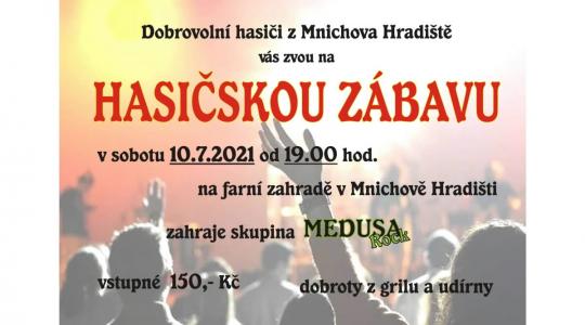 Sbor dobrovolných hasičů Mnichovo Hradiště na hasičskou zábavu pod širým nebem. Zdroj: pořadatelé