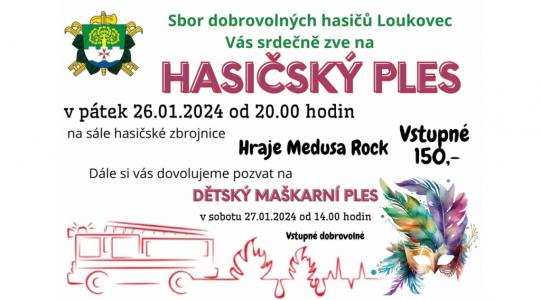Hasiči v Loukovci pořádají v pátek ples pro dospělé a v sobotu pro děti