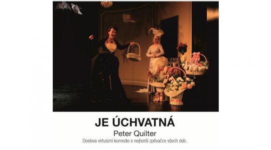  JE ÚCHVATNÁ! Mladoboleslavské divadlo zve na komedii Petera Quiltera o nejhorší zpěvačce všech dob