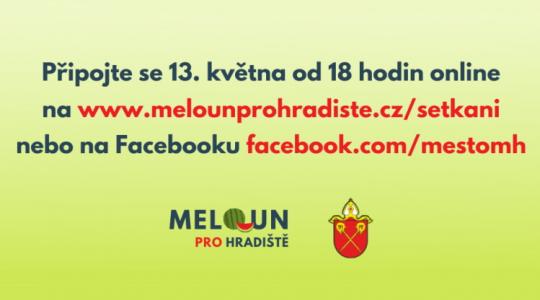 Připojte se 13. května on-line a zjistěte více o Melounu pro Hradiště. Zdroj: město