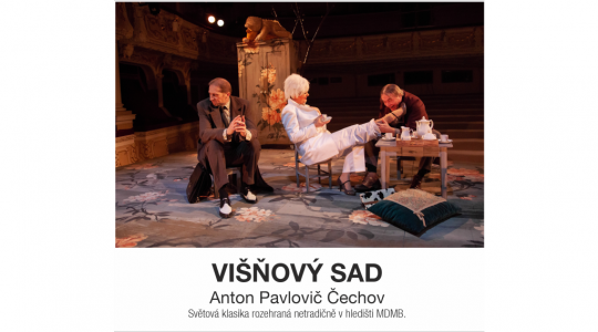 Pravidelný tip do mladoboleslavského divadla: Příští týden zveme na Višňový sad